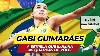 Gabi Guimarães  A estrela que ilumina as quadras de vôlei [upl. by Sucramd]