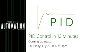 PID Control Basics in 10 Minutes [upl. by Allisurd]