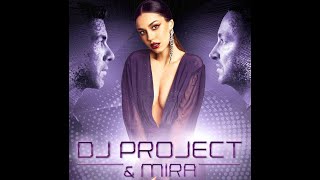 DJ Project feat MIRA  Inima Nebuna DeeJay Jolo Remix [upl. by Krys267]