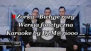 Karaoke Zorka  Biełyje rozy fonetyczna po Polsku [upl. by Nahtad833]