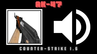 AK47 Sound Effects CounterStrike 16 [upl. by Ahsyas276]