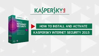 How to install and activate Kaspersky Internet Security 2015 [upl. by Ferwerda]