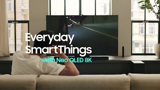 Everyday SmartThings with Neo QLED 8K  Samsung Indonesia [upl. by Aneekat418]