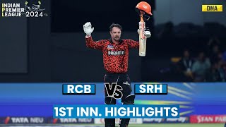 RCB vs SRH Highlights 1st Innings Travis Head Klaasen Fire For Sunrisers Hyderabad  IPL 2024 [upl. by Yarak]