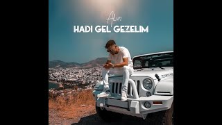 Hadi Gel Gezelim Official Video 1 Saat [upl. by Dolora]