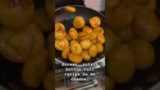 Korean potato button recipe foodrecipe food foodblogger koreanfood subscribe for more recipes [upl. by Tnecnivleahcim751]