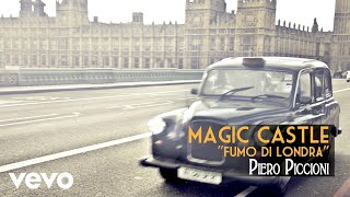 Piero Piccioni  Magic Castle  Fumo di Londra High Quality Audio [upl. by Stelmach]