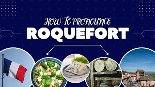 How to pronounce Roquefort like the French Blue Cheese [upl. by Archambault]