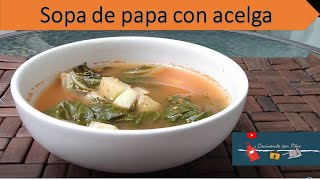 Sopa de papas con acelgas MUY NUTRITIVA [upl. by Libre]