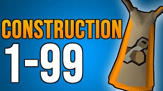 OSRS 199 Construction Guide FastCheapEfficient [upl. by Dnarb944]