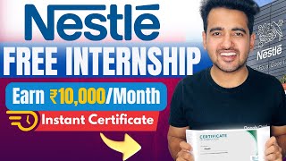 Free Online Internships 2024  Free Training For Students  Nesternship By Nestle  Paid Internship [upl. by Lockhart559]