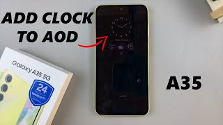 How To Add Analog Clock To Always ON Display On Samsung Galaxy A35 5G [upl. by Sudderth]