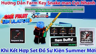 One Fruit  Hướng Dẫn Farm Key Snake man Cực Nhanh Khi Kết Hợp Set Đồ Sự Kiện Summer Mới  Roblox [upl. by Ahtis]