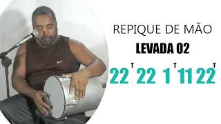 Repique de Mão  Levada 02 com Tapa [upl. by Cung74]