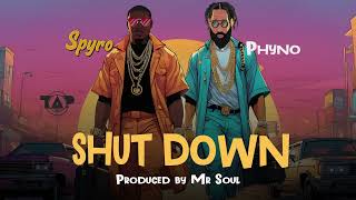 Spyro ft Phyno Shutdown Official Audio [upl. by Nabroc]