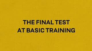 The Final Test at Basic Training  GOARMY​ [upl. by Mosa]