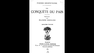 Kropotkine  La conquête du pain  Livre audio  Partie 2 [upl. by Roselba]