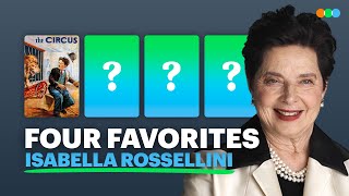 Four Favorites with Isabella Rossellini [upl. by Bondon]