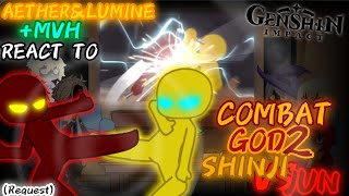 GIAETHERampLUMINEMVH REACT TO COMBAT GOD2 SHINJI VS JUN REQUEST [upl. by Ynnavoeg]