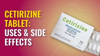 Cetirizine Tablet  Cetirizine Uses amp Cetirizine Side Effects  MFine [upl. by Tricia]