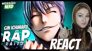 React Kamishini no Yari  Gin Ichimaru Bleach  Kaito [upl. by Mcilroy463]