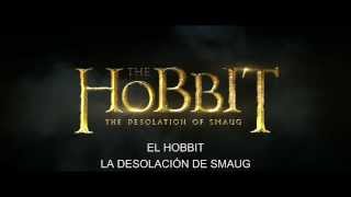 El Hobbit La Desolación de Smaug  Trailer 3 Subtitulado [upl. by Ymmaj216]