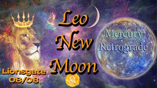 LEO NEW MOON 🌙 LIONSGATE 888 Reiki  Solar Storms amp Retrogrades lionsgateportal [upl. by Holmen50]