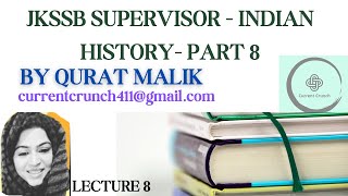 LECTURE 8INDIAN HISTORYPART 8JKSSB SUPERVISOR EXAM [upl. by Llatsyrk]