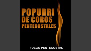 Popurri De Coros Pentecostales [upl. by Nyllij]