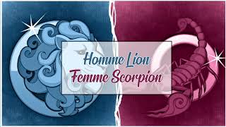 Homme Lion ♌ Femme Scorpion ♏ Compatibilité Astrologique Amoureuse [upl. by Schuh730]