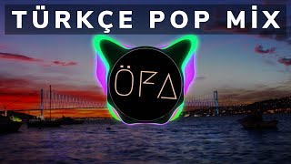 Türkçe Pop Müzik Mix 2019 ⭐ En Çok Dinlenen Türkçe Remixler [upl. by Oluap]