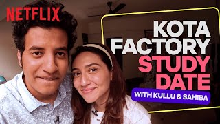 Kullubaazi amp sahibabaliis KOTA FACTORY Study Date ♥️  Netflix India [upl. by Cavill]