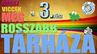 Rossz viccek még rosszabb tárháza  3 rész [upl. by Jill2]