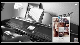 Willamette Stone Today Piano Cover from quotIf I Stayquot Soundtrack [upl. by Attehcram]