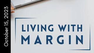 11am Immanuel Lutheran Church October 15th Living with Margin Week 1 [upl. by Atinnor]