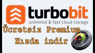 Turbobit Hızlı İndirme  Turbobit Bedava İndirme  2018 [upl. by Rico]