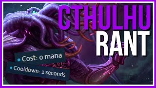 CTHWHOS IDEA WAS THIS  SMITE  Cthulhu Rant [upl. by Ahtabbat7]