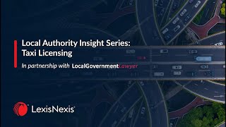 Local Authority Insight Series Taxi Licensing [upl. by Ai868]