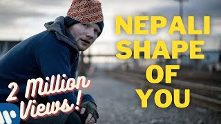 Shape of You  Funny Nepali Parody  Taste of Gheu  Biswas Timshina [upl. by Yroffej]