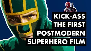 KickAss  The First Postmodern Superhero Film [upl. by Croix]