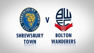 PREVIEW Shrewsbury v Bolton Capital One Cup [upl. by Ursulette]