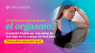 Disfunción orgásmica en mujeres qué es y cómo prevenirla [upl. by True]