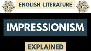 Impressionism in English Literature [upl. by Etta530]