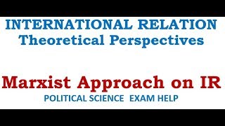 Marxist Approach on International Relation [upl. by Soll269]