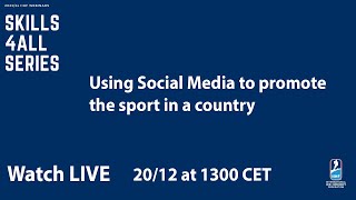 Skills4All Webinar  Using Social Media to promote the sport in a country [upl. by Valery]