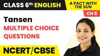 Tansen  MCQs  A Pact with the Sun Class 6 English Unit 5 [upl. by Arathorn]