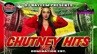 Guyana Chutney Hits Vol 2 By DJ Nayeem [upl. by Ardnaeel]