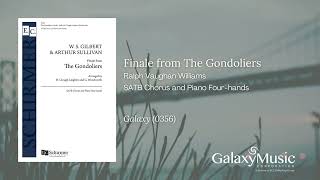 Finale from The Gondoliers by Henry CloughLeighter Arthur S Sullivan G Wallace Woodworth [upl. by Kcirdla]