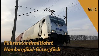 Führerstandsmitfahrt HamburgGüterglück Teil 1 [upl. by Patsy710]