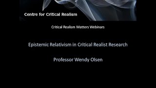 Critical Realism Essentials Epistemic Relativism  Wendy Olsen [upl. by Lexie]